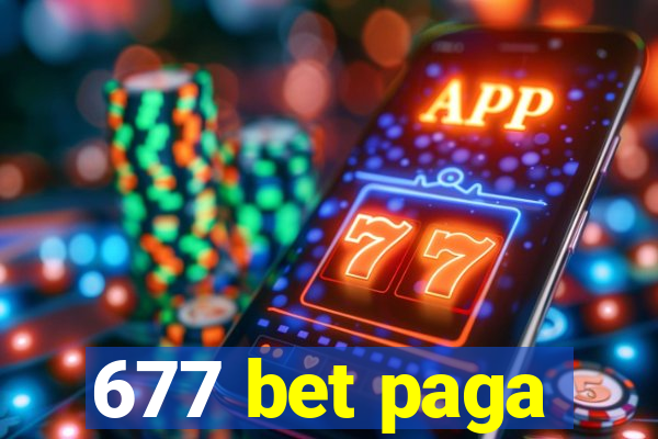 677 bet paga